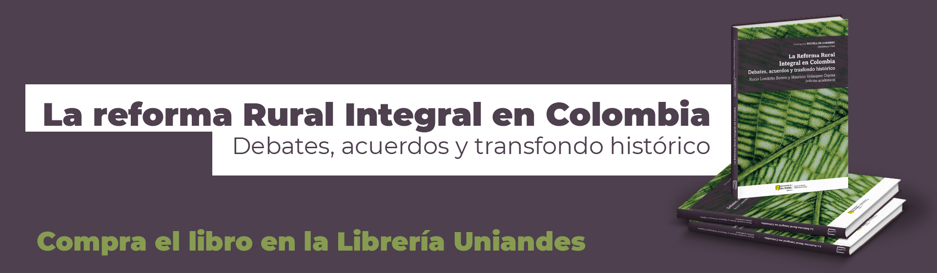 La reforma Rural Integral en Colombia