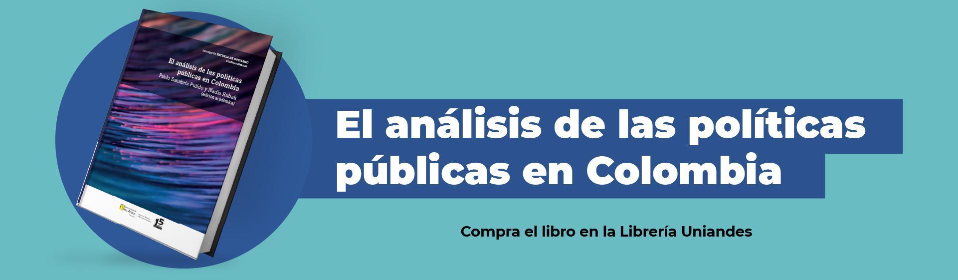 El análisis de las políticas públicas en Colombia