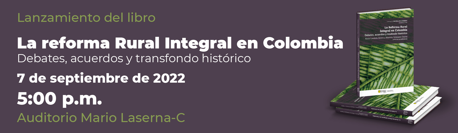 La Reforma Rural Integral en Colombia. Debates, acuerdos y trasfondo histórico