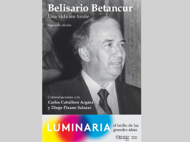 La vida y el legado de Belisario Betancur, con Carlos Caballero Argáez