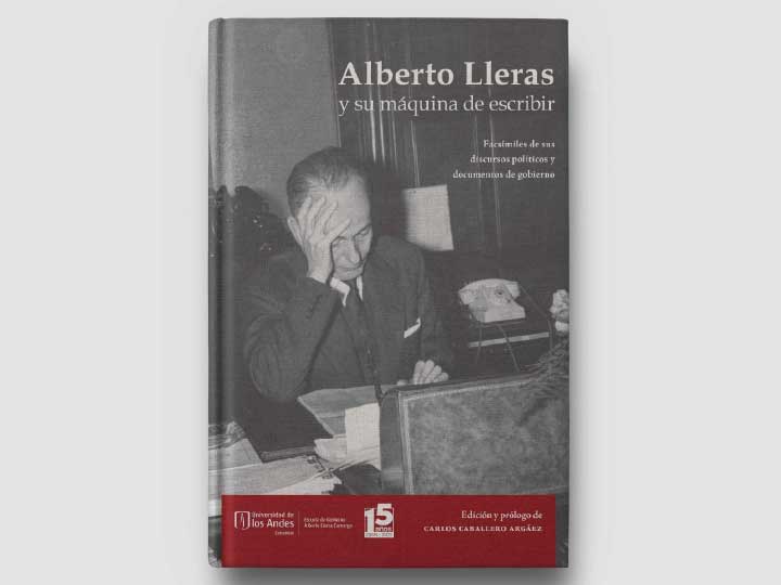 Lanzamiento del libro Alberto Lleras y su máquina de escribir